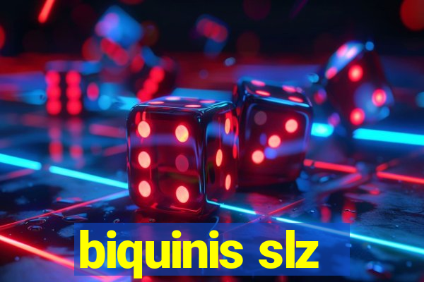 biquinis slz